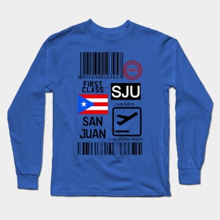 San Juan Puerto Rico travel ticket Long Sleeve T-Shirt